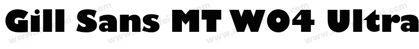Gill Sans MT W04 UltraBold字体转换